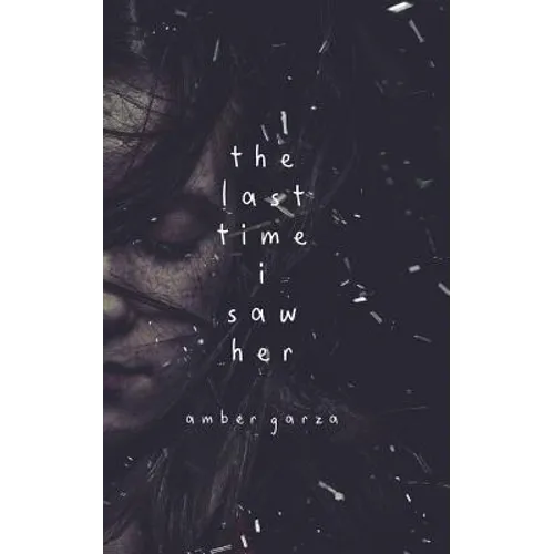 The Last Time I Saw Her - Paperback