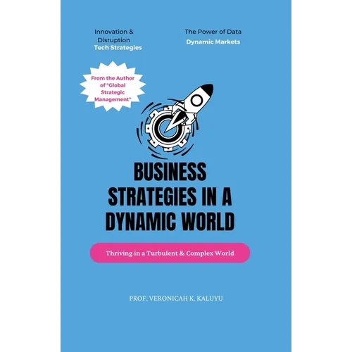 Business Strategy in a Turbulent and Complex World - Paperback