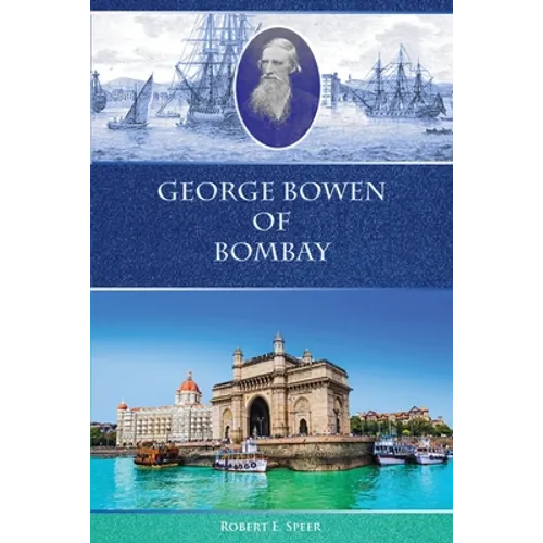 George Bowen of Bombay - Paperback
