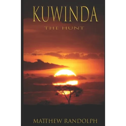 Kuwinda: The Hunt - Paperback