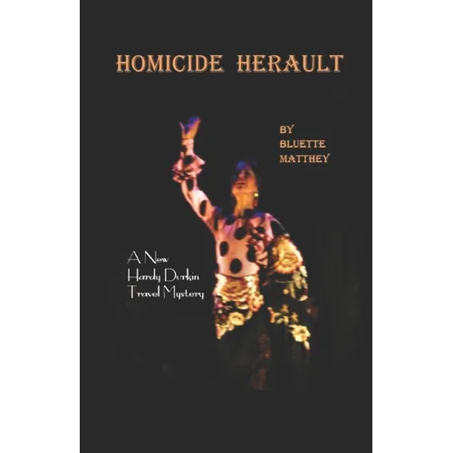 Homicide Herault: A Hardy Durkin Travel Mystery - Paperback