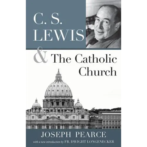 C.S. Lewis and the Catholic Church - Paperback