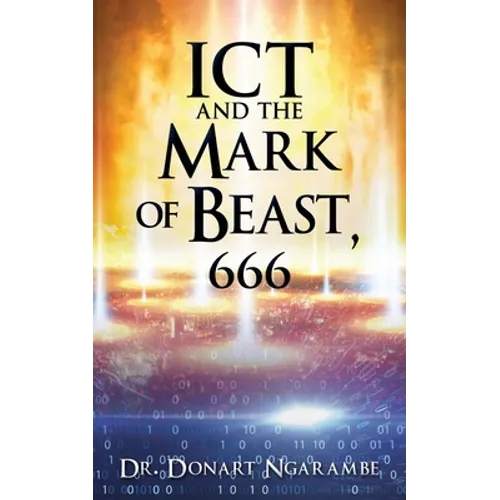 ICT and the Mark of Beast, 666