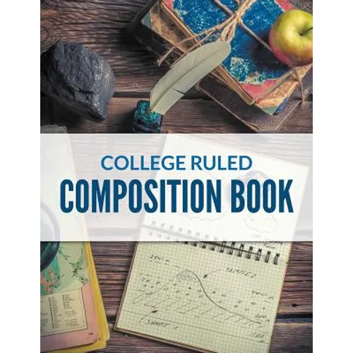 College Ruled Composition Book - Paperback