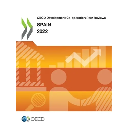 OECD Development Co-operation Peer Reviews: Spain 2022 - Paperback