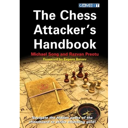 The Chess Attacker's Handbook - Paperback