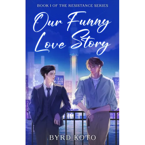 Our Funny Love Story: An Achillean Literary Mystery Set in Japan's Publishing World (Resistance Book 1) - Paperback