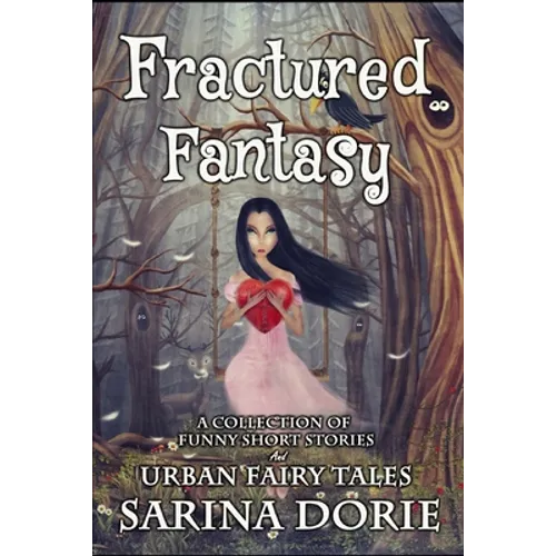 Fractured Fantasy: Urban Fairy Tales - Paperback