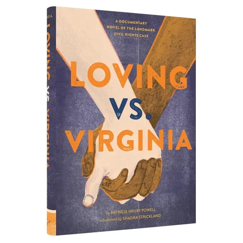 Loving vs. Virginia: A Documentary Novel of the Landmark Civil Rights Case - Hardcover