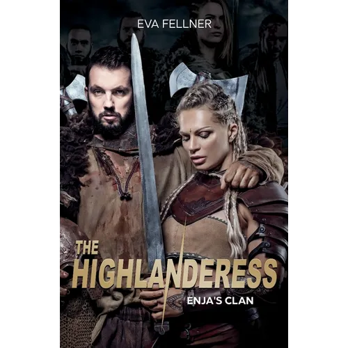 The Highlanderess: Vol.3 - Enja's Clan, Historical Romance - Paperback