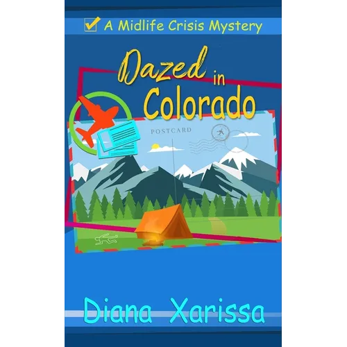 Dazed in Colorado - Paperback