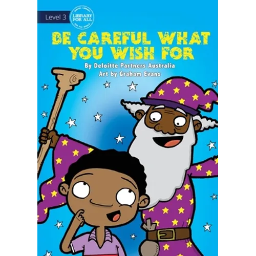 Be Careful What You Wish For - Paperback