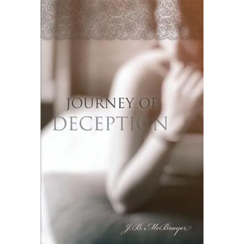 Journey of Deception - Paperback
