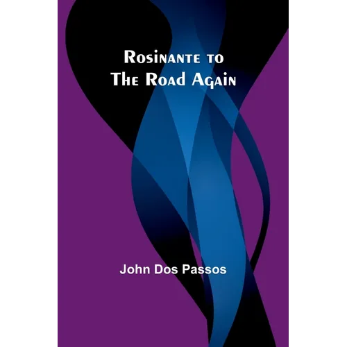 Rosinante to the Road Again - Paperback