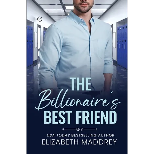 The Billionaire's Best Friend: A Contemporary Christian Romance - Paperback