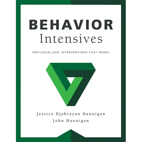 Behavior Intensives: Individualized Interventions That Work! (Tier 3 Behavior Interventions, Rti, Mtss, Behavior Support) - Paperback