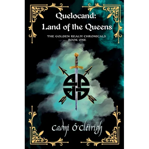 Quelocand: Land of the Queens - Paperback