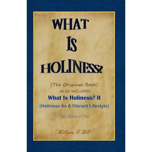 What Is Holiness? - Paperback