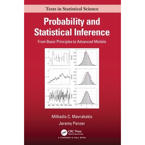 Probability and Statistical Inference: From Basic Principles to Advanced Models - Paperback