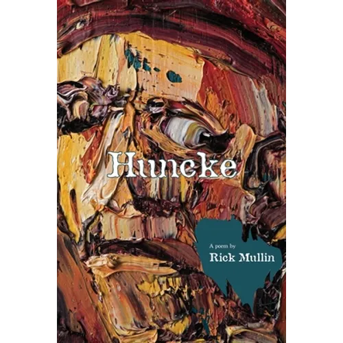 Huncke: A Poem & Paintings - Paperback
