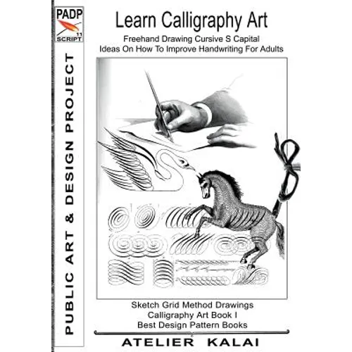 PADP Script 11: Learn Calligraphy Art - Freehand Drawing Cursive S Capital - Ideas On How To Improve Handwriting For Adults: Sketch Grid Method Drawin
