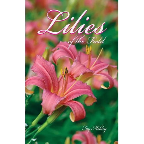 The Lilies of the Field - Paperback
