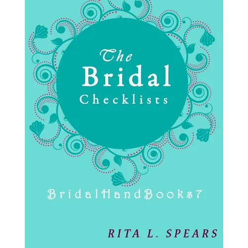 The Bridal checklists: The Portable guide Step-by-Step to organizing the bridal budget - Paperback