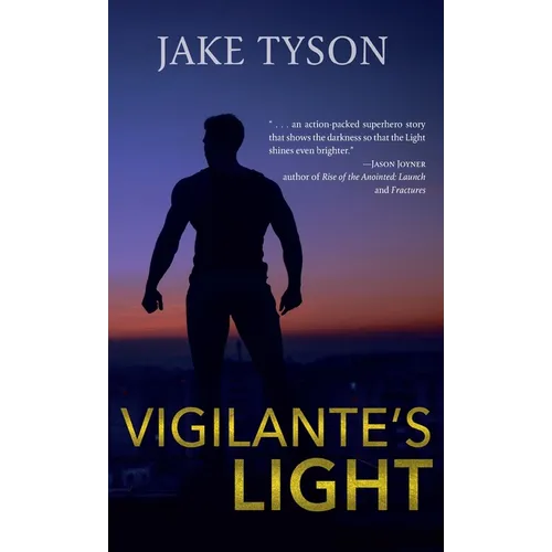 Vigilante's Light - Hardcover