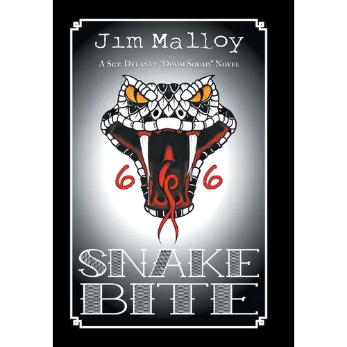 Snake Bite: A Sgt. Delaney 