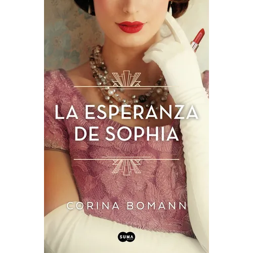 La Esperanza de Sophia / Sophia's Hope - Paperback
