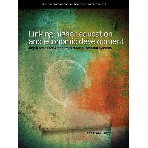 Linking Higher Education and Economic de - Paperback