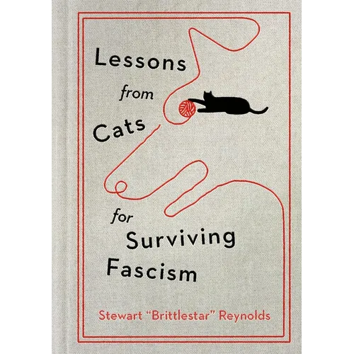 Lessons from Cats for Surviving Fascism