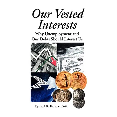 Our Vested Interests - Paperback