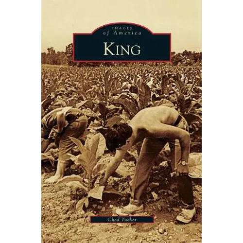 King, North Carolina - Hardcover