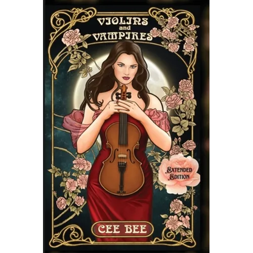 Violins and Vampires - Extended Edition - Paperback