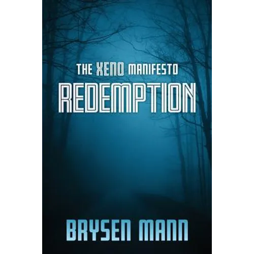 The Xeno Manifesto - Redemption - Paperback