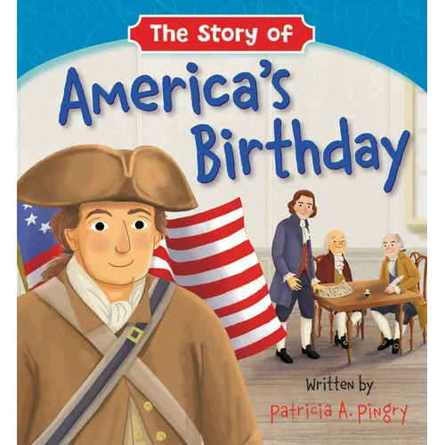 The Story of America's Birthday - Board Book