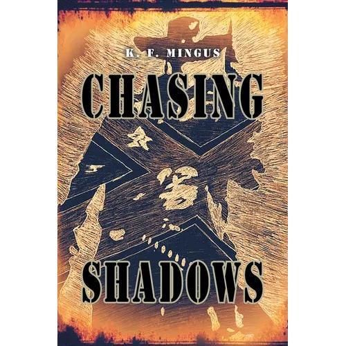 Chasing Shadows - Paperback