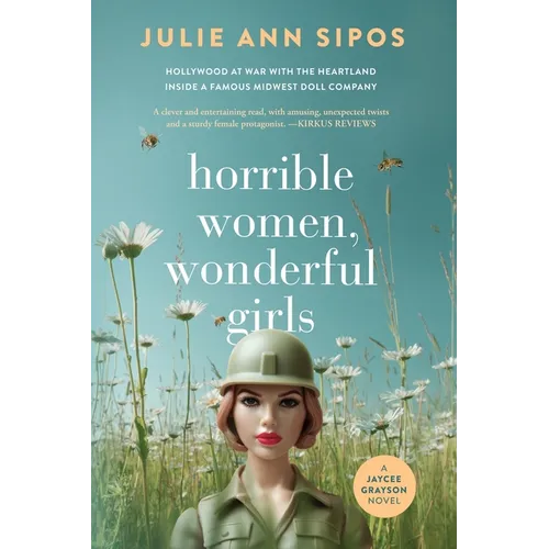 Horrible Women, Wonderful Girls: A Jaycee Grayson Novel - Paperback