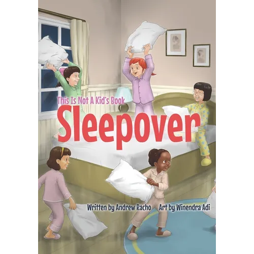This Is Not A Kid's Book: Sleepover - Paperback