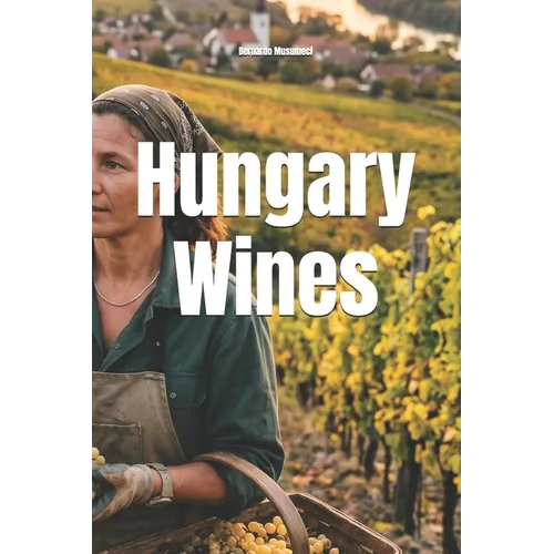 Hungary Wines - Paperback