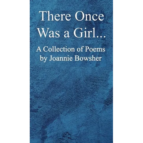 There Once Was a GIrl...