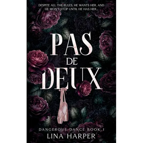 Pas de Deux: A Dark Mafia/Ballet Romance - Paperback