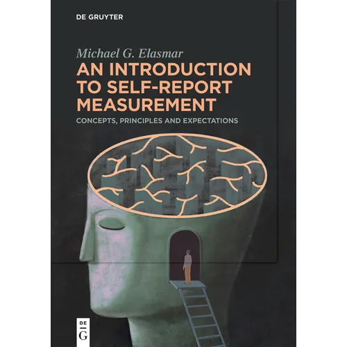 An Introduction to Self-Report Measurement: Concepts, Principles and Expectations