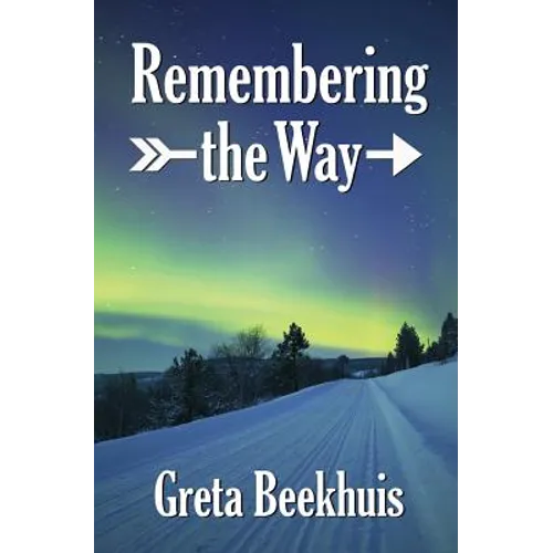 Remembering the Way - Paperback