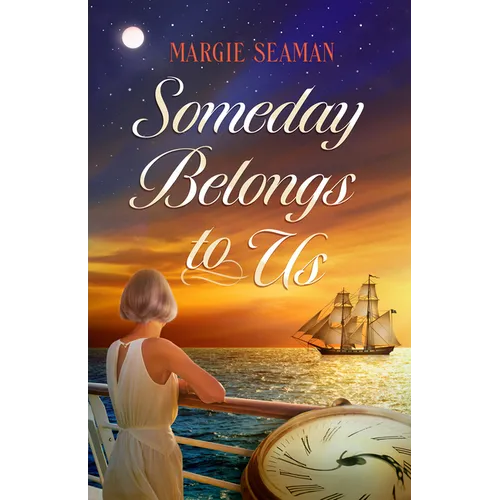 Someday Belongs to Us - Hardcover
