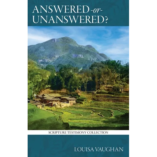 Answered or Unanswered: Miracles of Faith in China