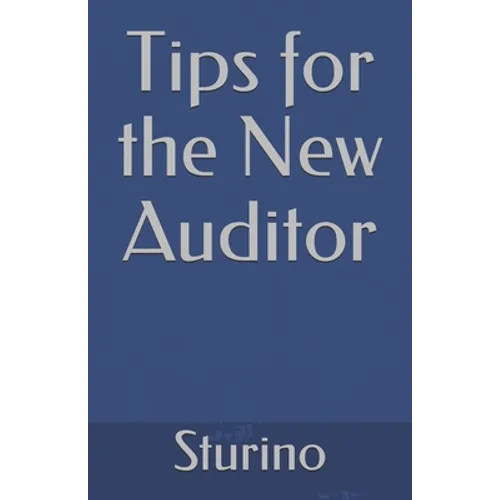 Tips for the New Auditor - Paperback