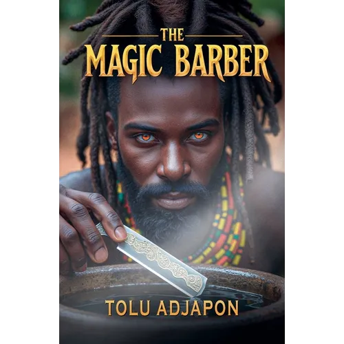 The Magic Barber: An African Fantasy - Paperback