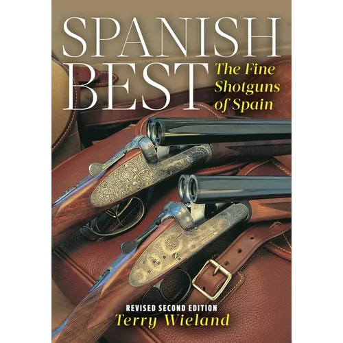 Spanish Best: The Fine Shotguns of Spain